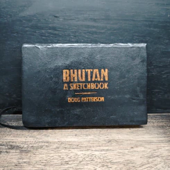 BHUTAN A SKETCHBOOK - Doug Patterson