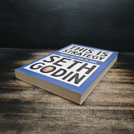 This Is Strategy - Seth Godin รูปที่ 4