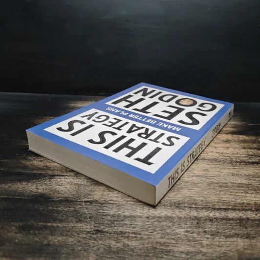This Is Strategy - Seth Godin รูปที่ 5