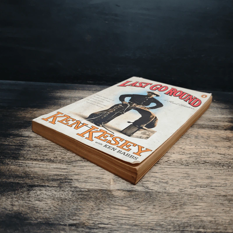 Last Go Round - Ken Kesey, Ken Babbs รูปที่ 4