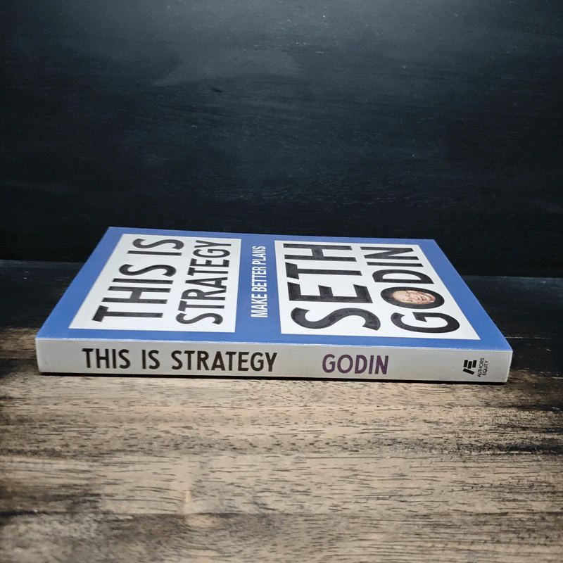 This Is Strategy - Seth Godin รูปที่ 3