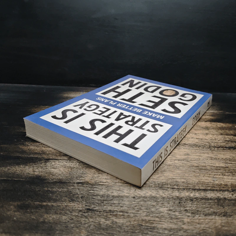 This Is Strategy - Seth Godin รูปที่ 5