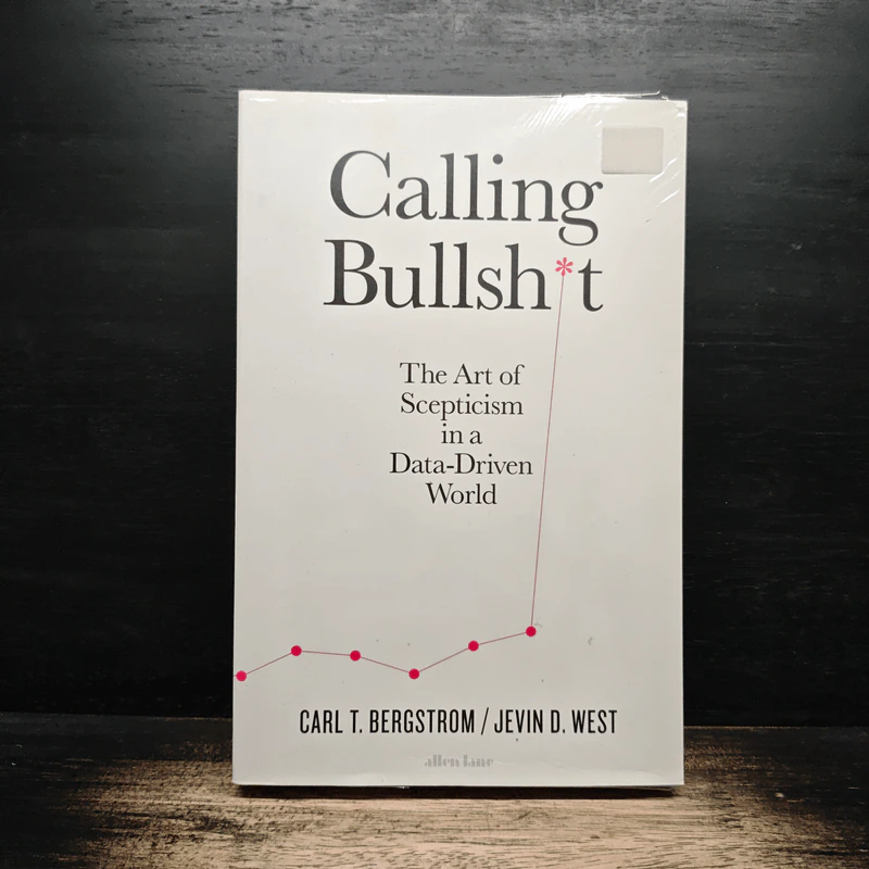 Calling Bullshit - Carl T. Bergstrom, Jevin D. West รูปที่ 1
