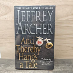 And Thereby Hangs a Tale - Jeffrey Archer