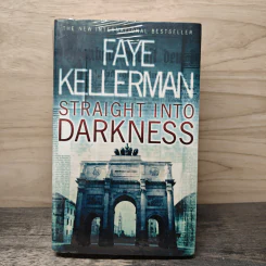Straight Into Darkness - Faye Kellerman รูปที่ 1