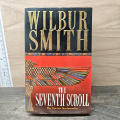 The Seventh Scroll - Wilbur Smith