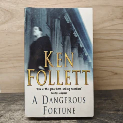 A Dangerous Fortune - Ken Follett