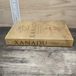 Xanadu: Marco Polo and Europe's Discovery of the East - John Man รูปที่ 2