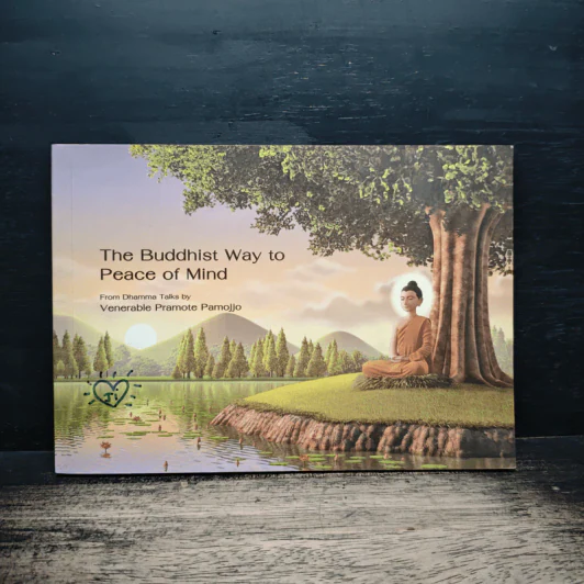 The Buddhist Way to Peace of Mind - Venerable Pramote Pamojjo รูปที่ 1