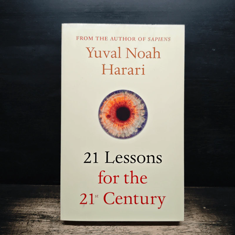 21 Lessons for the 21st Century - Yuval Noah Harari รูปที่ 1