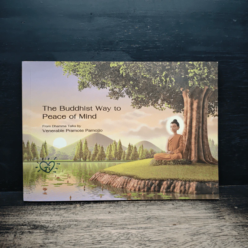 The Buddhist Way to Peace of Mind - Venerable Pramote Pamojjo รูปที่ 1