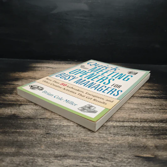 Quick Meeting Openers for Busy Managers - Brian Cole Miller รูปที่ 4