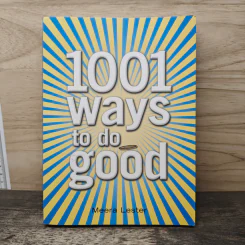 1001 Ways to Do Good - Meera Lester