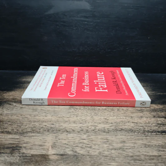 The Ten Commandments for Business Failure - Donald R. Keough รูปที่ 3