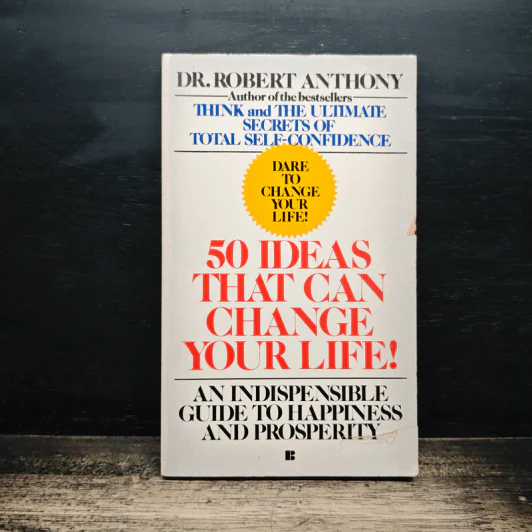 50 Ideas That Can Change Your Life - Dr.Robert Anthony รูปที่ 1