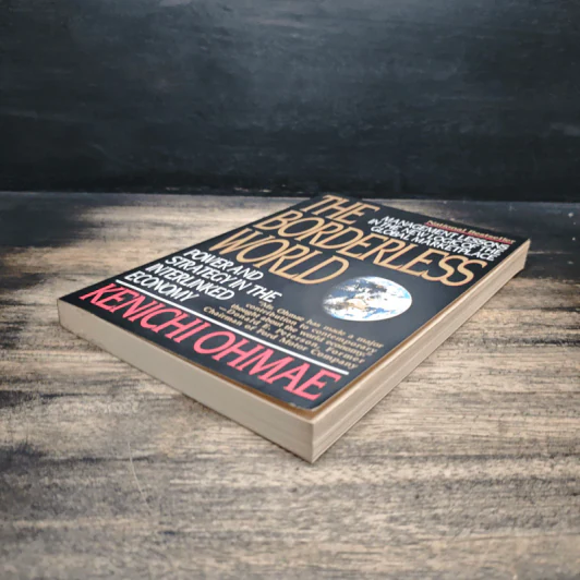 The Borderless World - Kenichi Ohmae รูปที่ 4