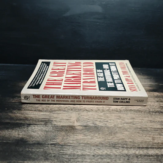 The Great Marketing Turnaround - Stan Rapp, Tom Collins รูปที่ 3