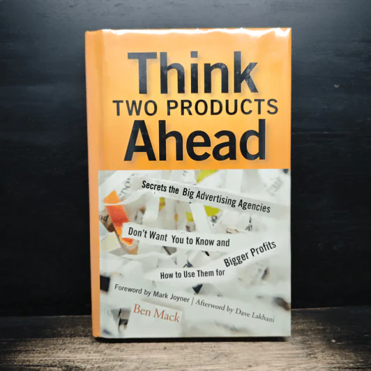 Think Two Products Ahead - Ben Mack รูปที่ 1