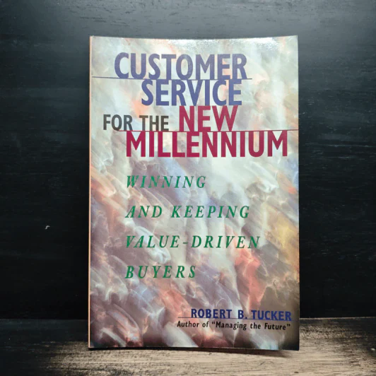 Customer Service for the New Millennium - Robert B. Tucker รูปที่ 1