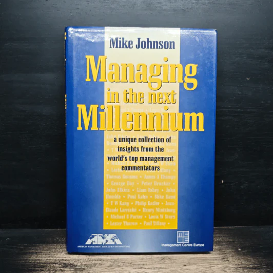 Managing in the Next Millennium - Mike Johnson รูปที่ 1