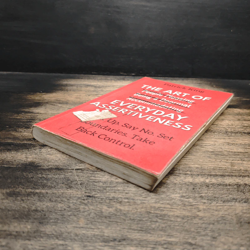 The Art of Everyday Assertiveness - Patrick King รูปที่ 4
