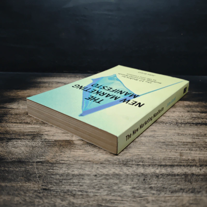 The New Marketing Manifesto - John Grant รูปที่ 5