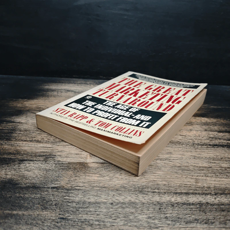 The Great Marketing Turnaround - Stan Rapp, Tom Collins รูปที่ 4