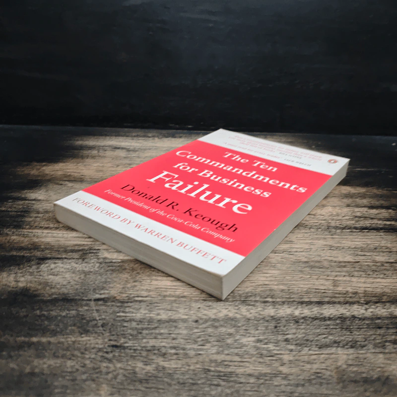 The Ten Commandments for Business Failure - Donald R. Keough รูปที่ 4