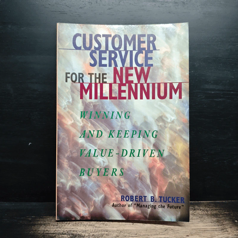 Customer Service for the New Millennium - Robert B. Tucker รูปที่ 1