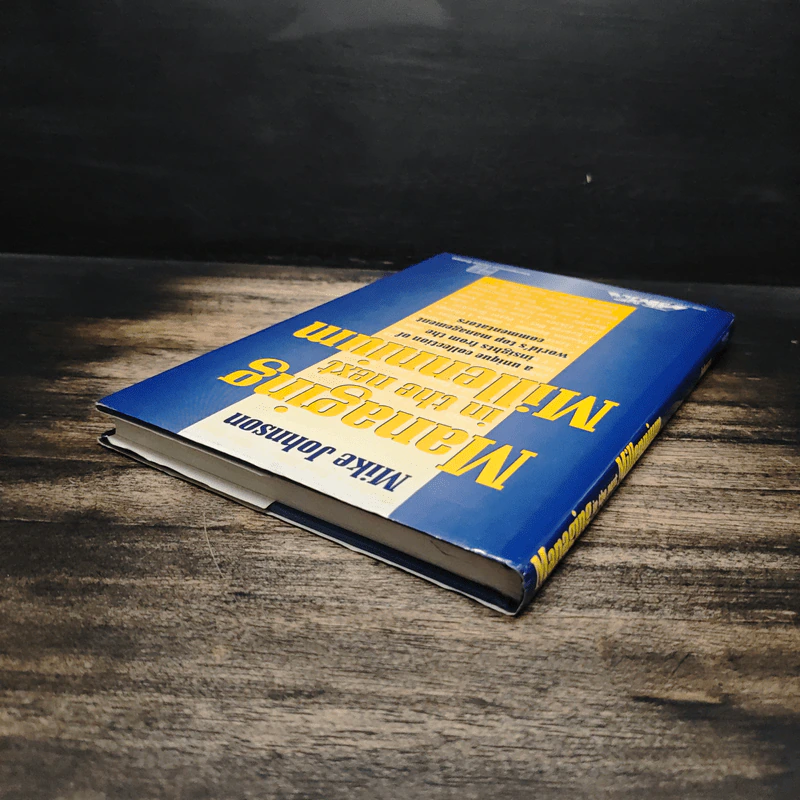 Managing in the Next Millennium - Mike Johnson รูปที่ 5
