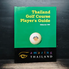 Thailand Golf Course Player's Guide 1999