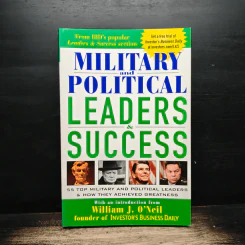 Military and Political Leaders & Success - William J. O'Neil
