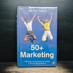 50+ Marketing: Marketing - Jean-Paul Tréguer