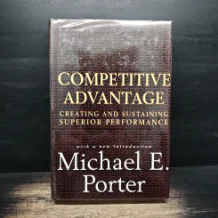 Competitive Advantage - Michael E. Porter