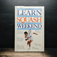 Learn Squash in a Weekend