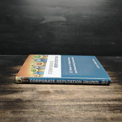Corporate Reputation: 12 Steps to Safeguarding and Recovering Reputation - Leslie Gaines-Ross รูปที่ 3