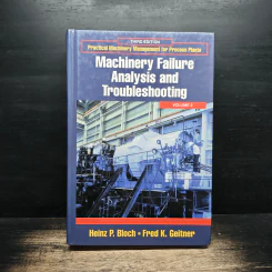 Machinery Failure Analysis and Troubleshooting