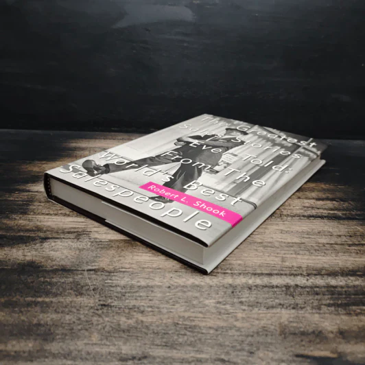 The Greatest Sales Stories Ever Told: From The World's Best Salespeople - Robert L. Shook รูปที่ 4