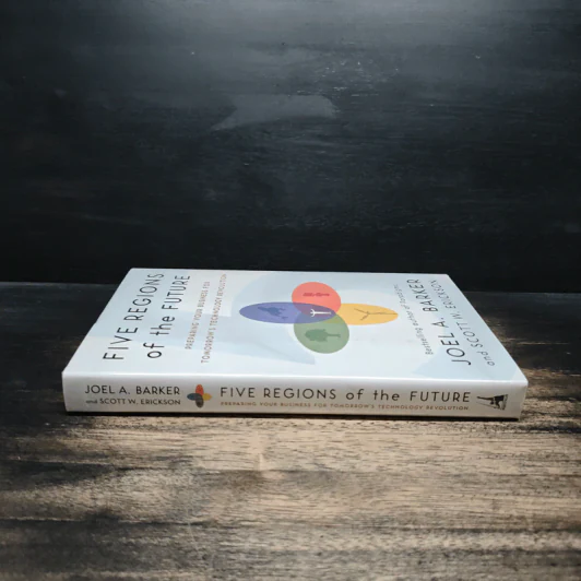 Five Regions of the Future - Joel A. Barker, Scott W. Erickson รูปที่ 3