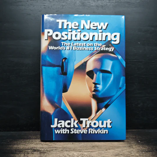 The New Positioning - Jack Trout, Steve Rivkin รูปที่ 1