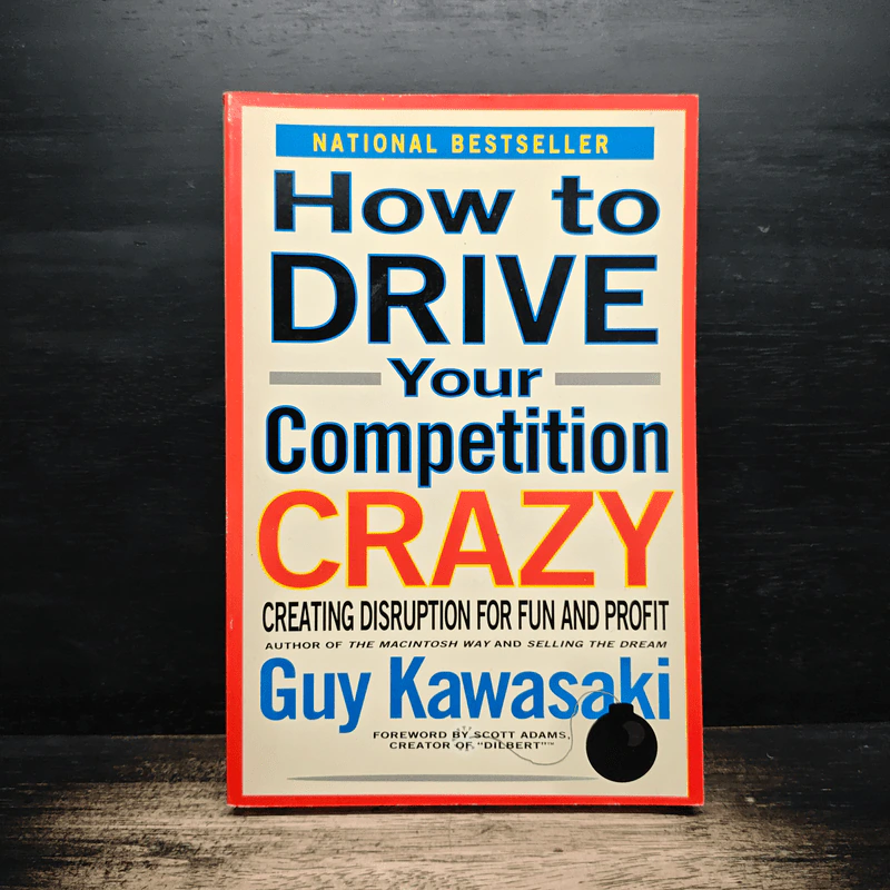 How to Drive Your Competition Crazy - Guy Kawasaki รูปที่ 1