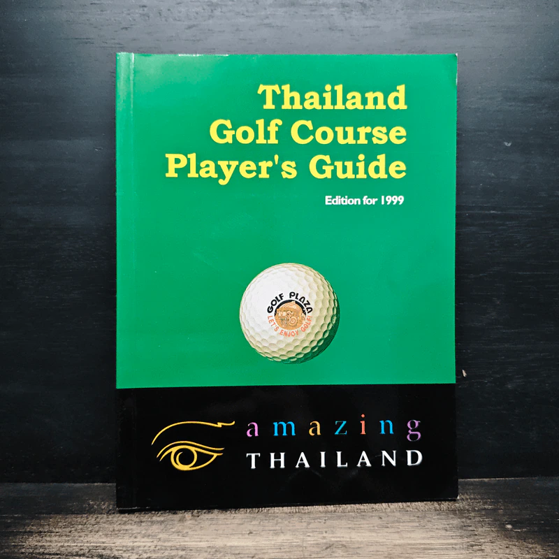 Thailand Golf Course Player's Guide 1999 รูปที่ 1
