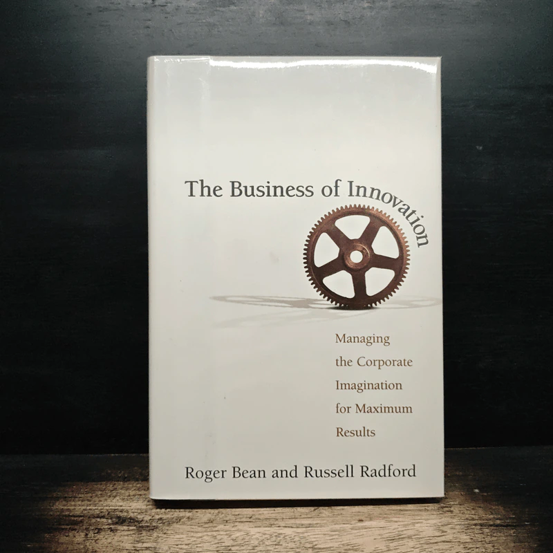 The Business of Innovation - Roger Bean รูปที่ 1