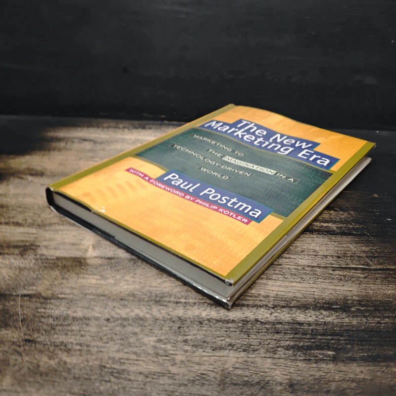The New Marketing Era - Paul Postma รูปที่ 4
