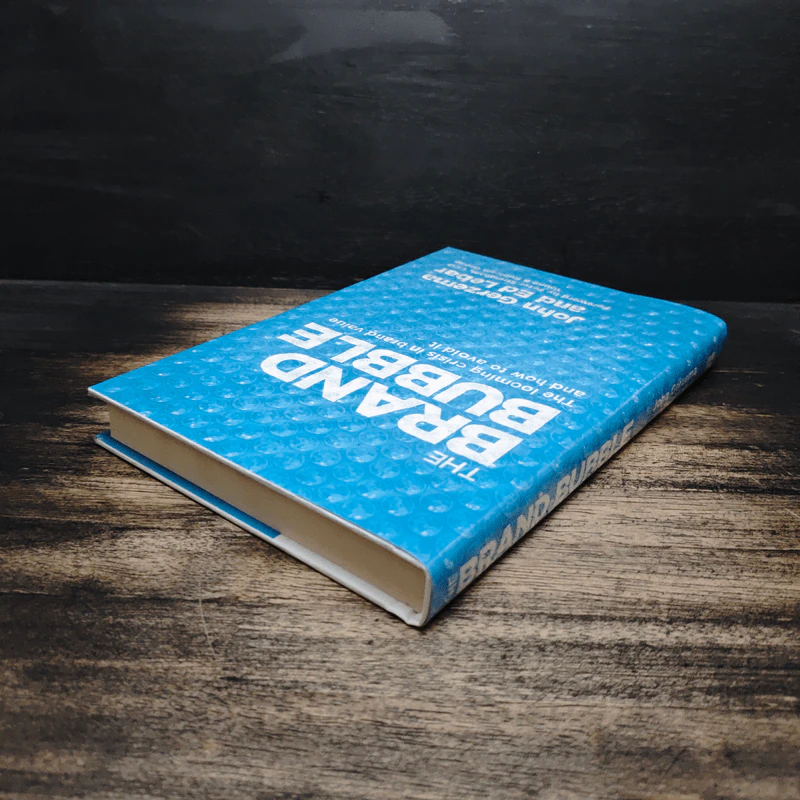 The Brand Bubble - John Gerzema, Ed Lebar รูปที่ 5