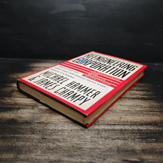 Reengineering The Corporation - Michael Hammer, James Champy รูปที่ 4