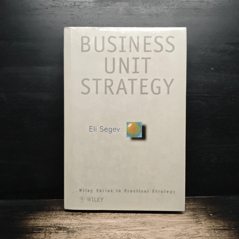 Business Unit Strategy - Eli Segev รูปที่ 1