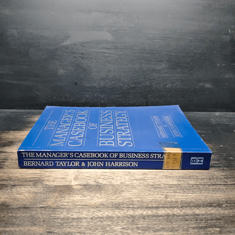 The Manager's Casebook of Business Strategy รูปที่ 3
