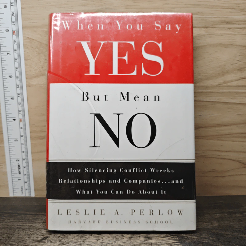 When You Say Yes But Mean No - Leslie A. Perlow รูปที่ 1