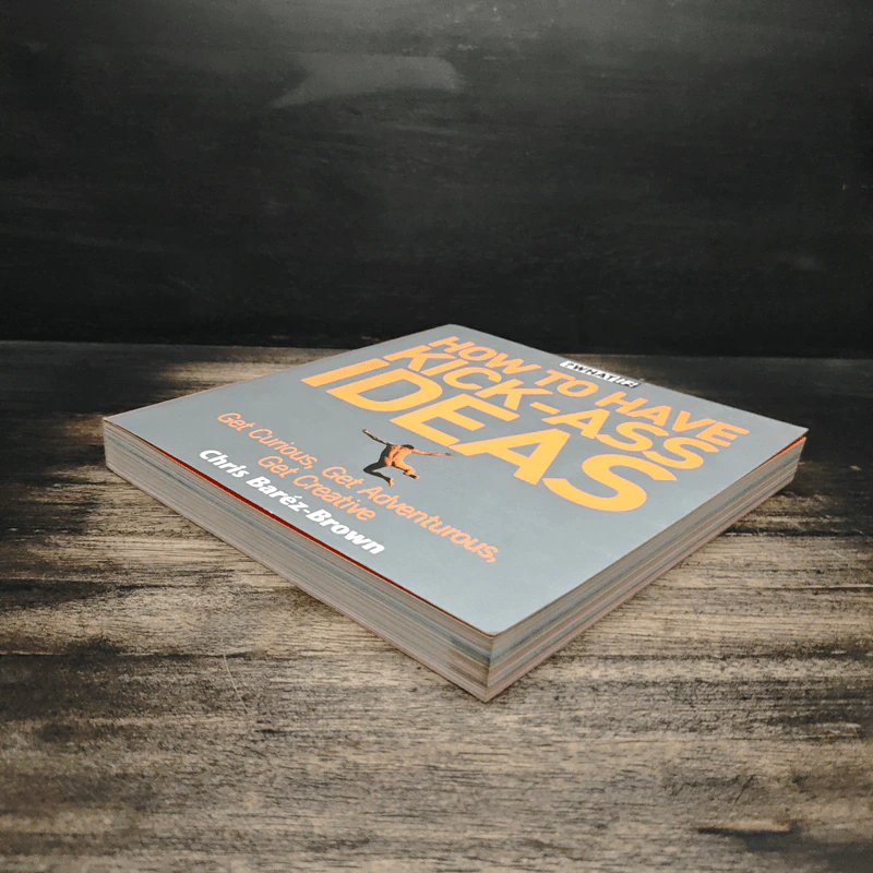 How to Have Kick-Ass Ideas - Chris Baréz-Brown รูปที่ 4
